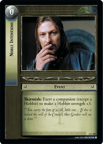 Noble Intentions (1C304) Card Image