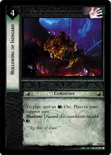 Hollowing of Isengard (3R54) Card Image