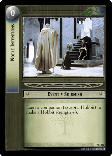Noble Intentions (7C322) Card Image