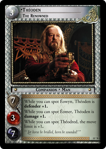 Theoden, The Renowned (O) (13O9) Card Image