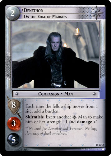 Denethor, On the Edge of Madness (18R42) Card Image