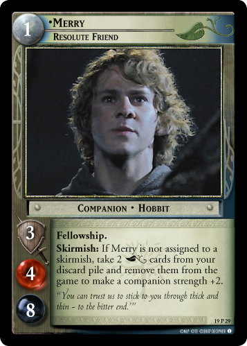 Merry, Resolute Friend (19P29) Card Image